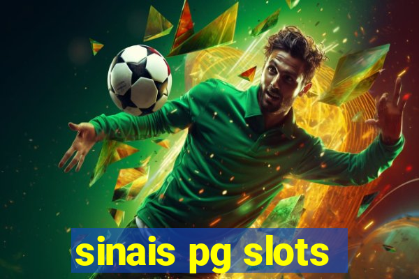 sinais pg slots